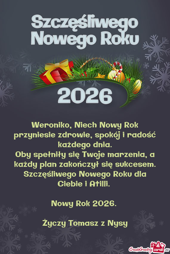 Weroniko, Niech Nowy Rok przyniesie zdrowie, spokój i radość każdego dnia