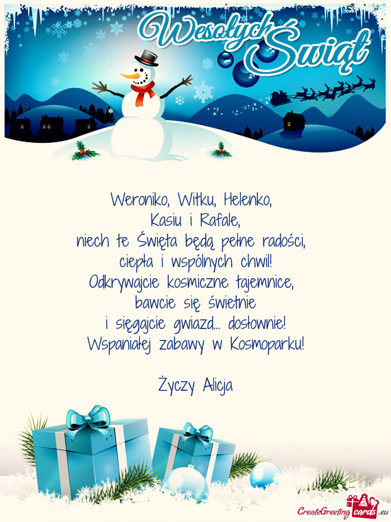 Weroniko, Witku, Helenko