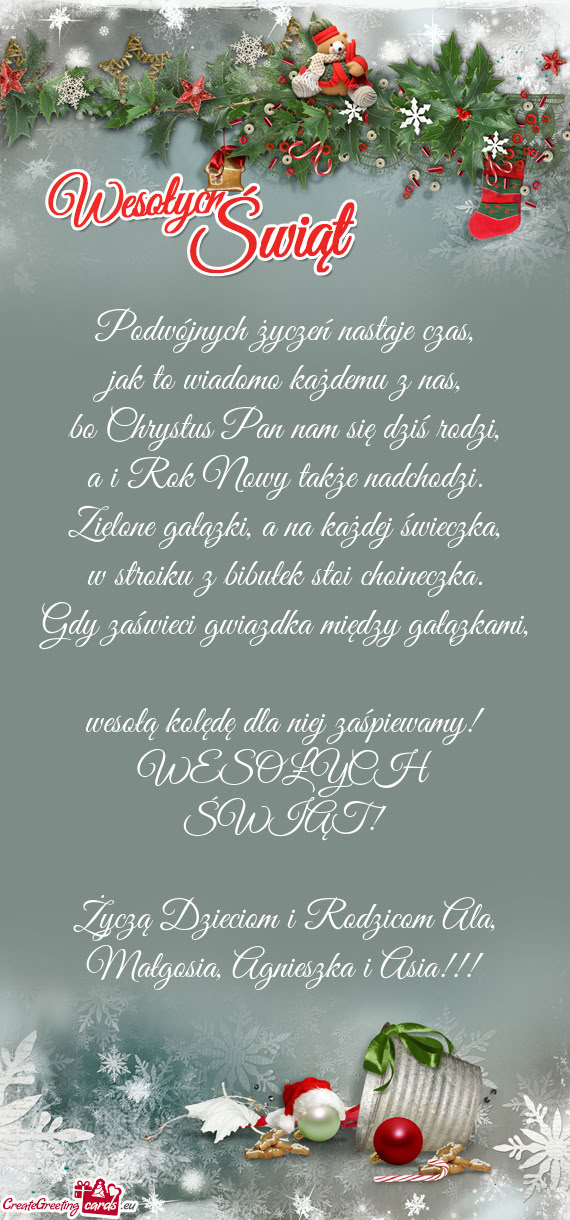Wesołą kolędę dla niej zaśpiewamy! WESOŁYCH ŚWIĄT! Życzą Dzieciom i Rodzicom Ala