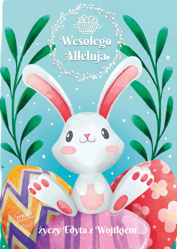 Wesołego Alleluja Edyta z Wojtkiem
