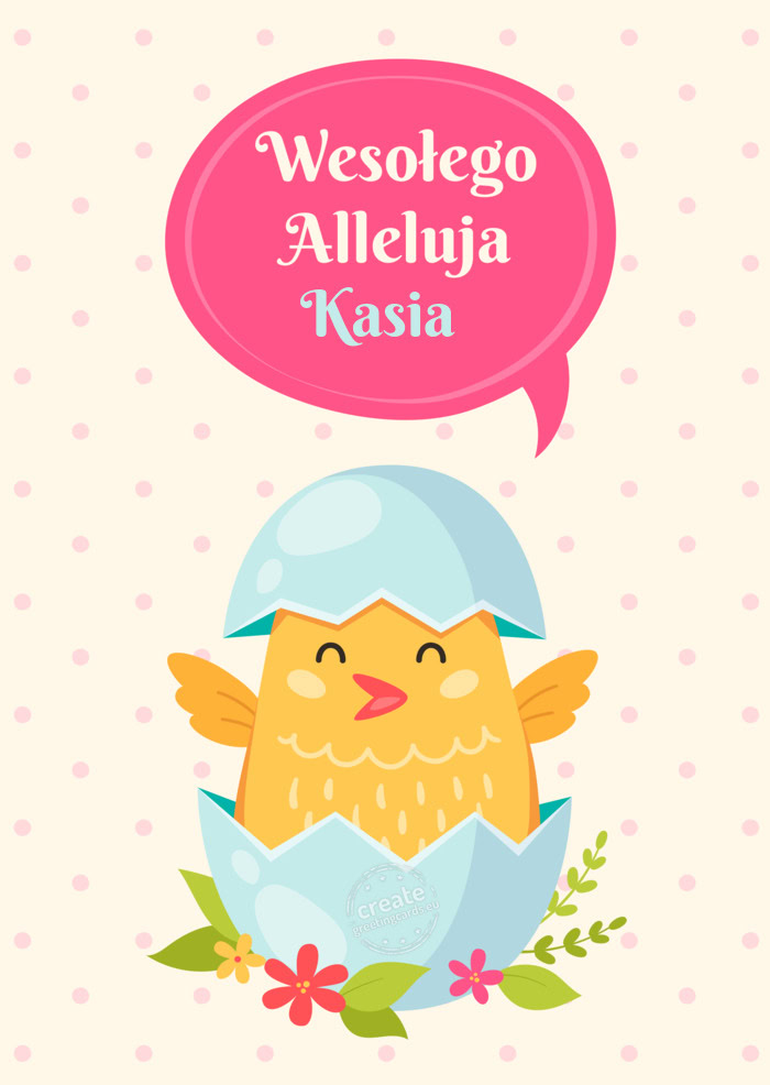 Wesołego Alleluja Kasia