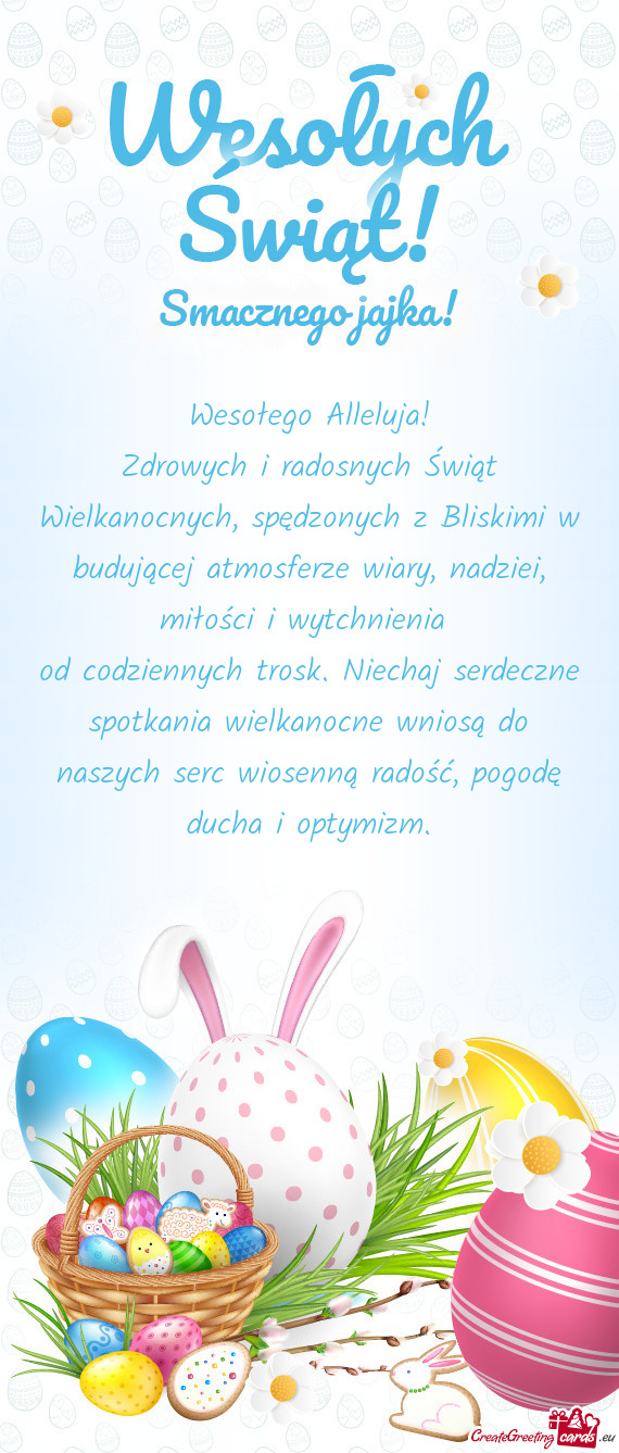 Wesołego Alleluja! Zdrowych i radosnych Świąt Wielkanocnych