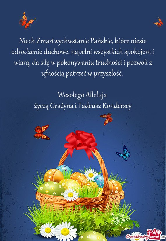 Wesołego Alleluja życzą Grażyna i Tadeusz Konderscy