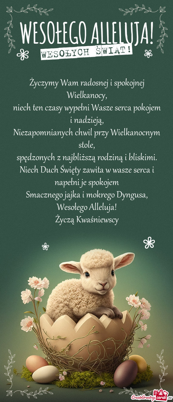 Wesołego Alleluja! Życzą Kwaśniewscy