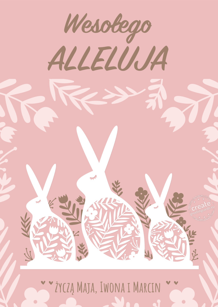 Wesołego Alleluja życzą Maja, Iwona i Marcin