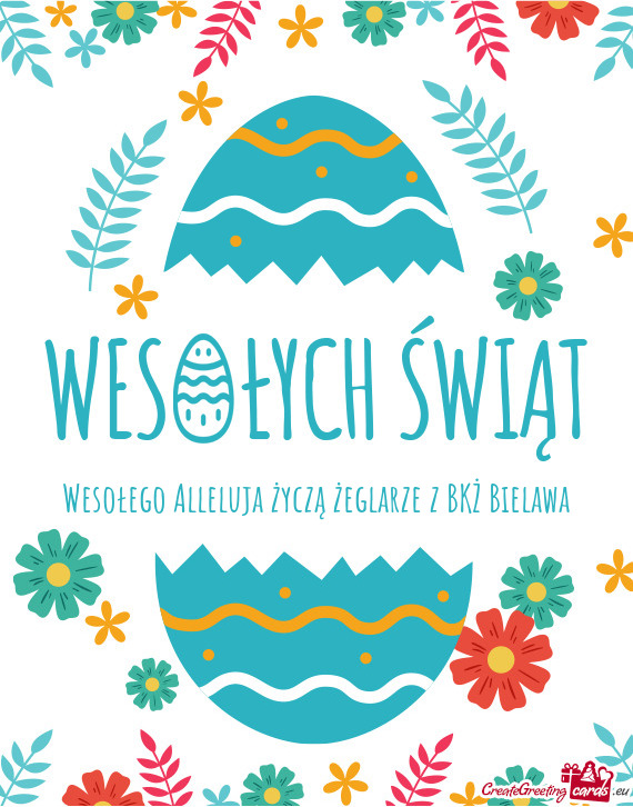 Wesołego Alleluja życzą żeglarze z BKŻ Bielawa