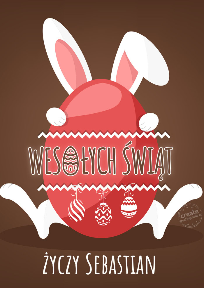 Wesołego jajka Sebastian