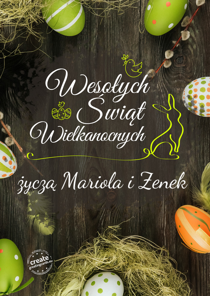 Wesołego Świat Wielkanocnych życzą Mariola i Zenek