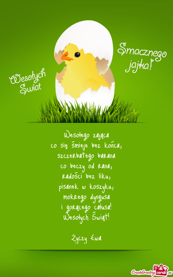 Wesołego zająca  co się śmieje bez końca,  szczerbatego barana  co beczy