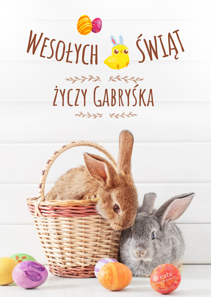 Wesołej Wielkanocy Gabryśka