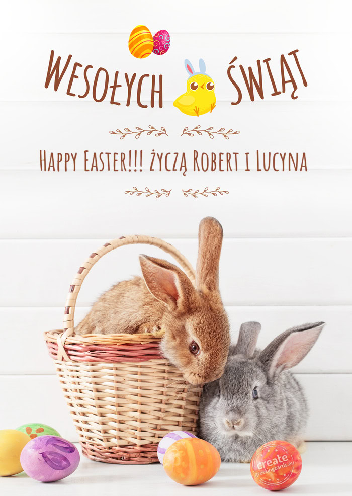 Wesołej Wielkanocy Happy Easter!!! życzą Robert i Lucyna