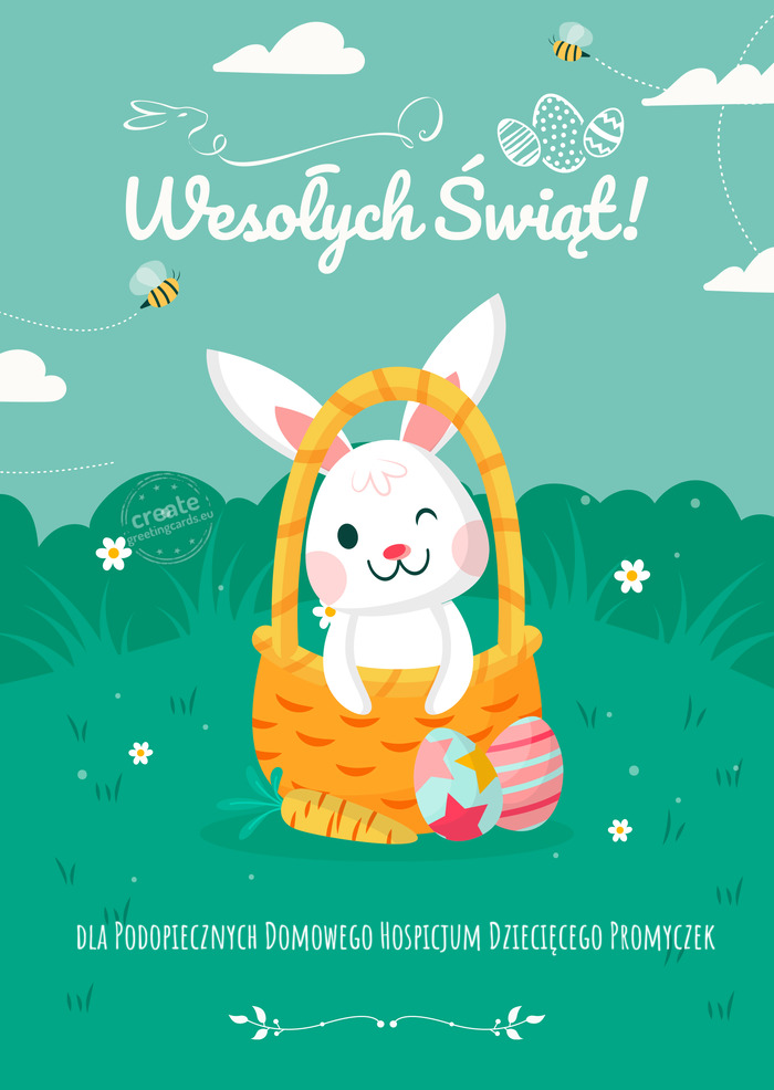 Wesoły zajączek wielkanocny składa Ci dla Podopiecznych Domowego Hospicjum Dziecięcego Promyczek