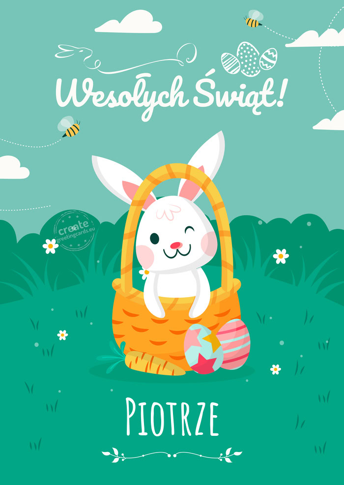 Wesoły zajączek wielkanocny składa Ci Piotrze życzenia