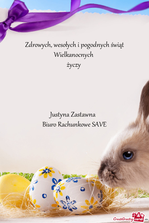 Wesołych i pogodnych świąt Wielkanocnych 
 życzy 
 
 
 
 
 Justyna Zastawna 
 Biuro Rachunkowe