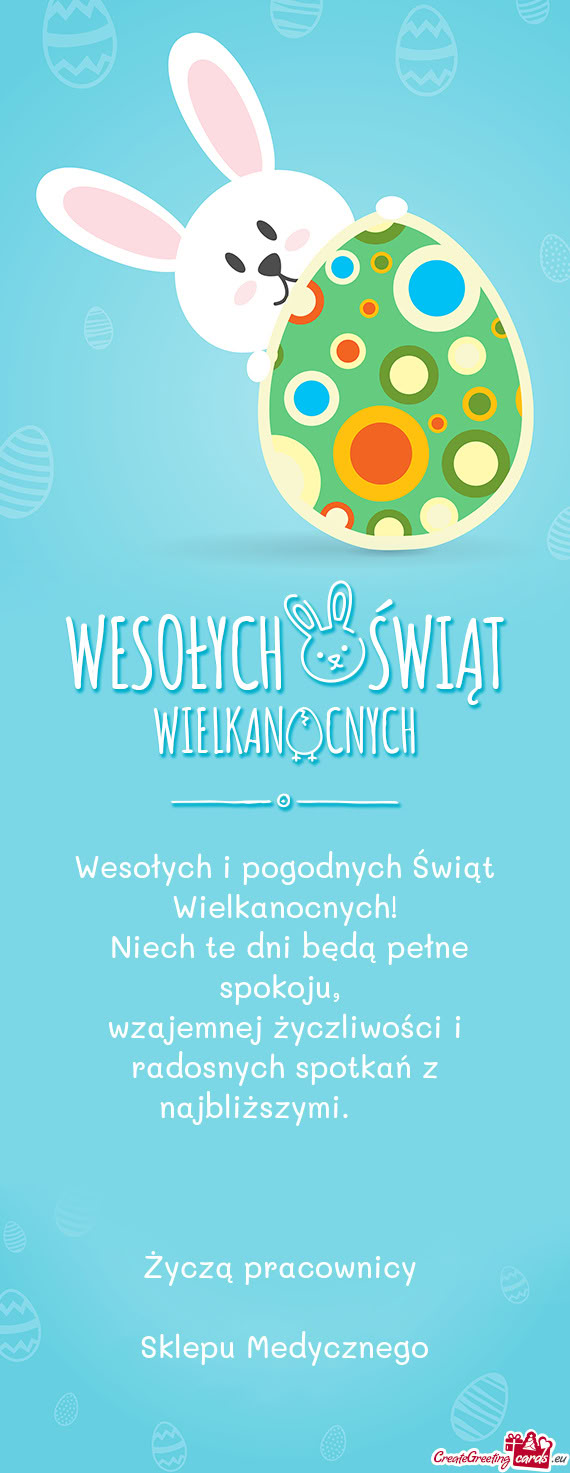 Wesołych i pogodnych Świąt Wielkanocnych!   Niech te dni będą pełne