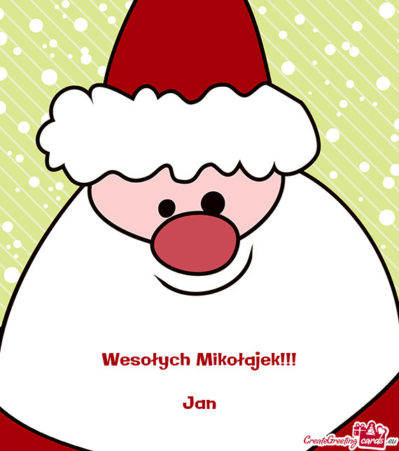 Wesołych Mikołajek!!! Jan