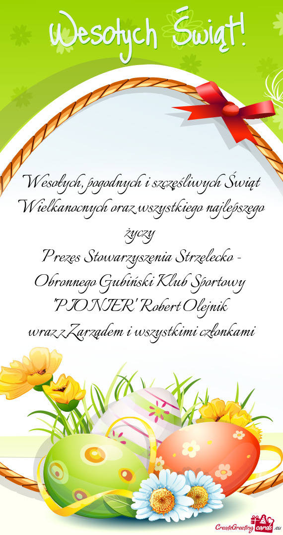 Wesołych, pogodnych i szczęśliwych Świąt Wielkanocnych oraz wszystkiego najlepszego