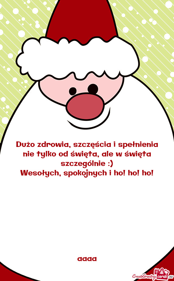 Wesołych, spokojnych i ho! ho! ho