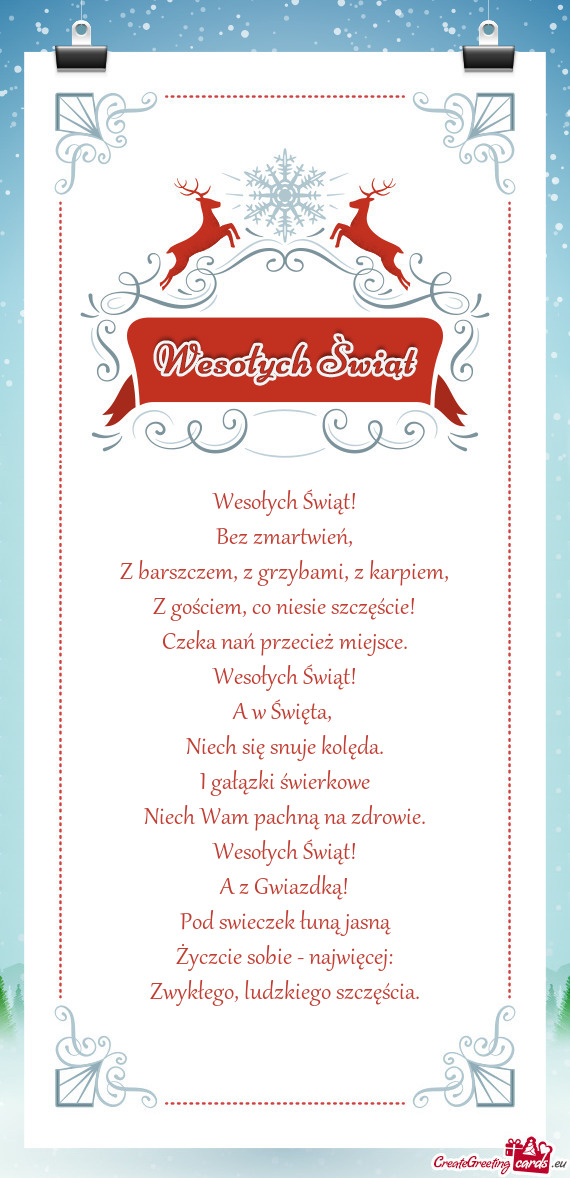 Wesołych Świąt! A z Gwiazdką! Pod swieczek łuną jasną Życzcie sobie - najwięcej