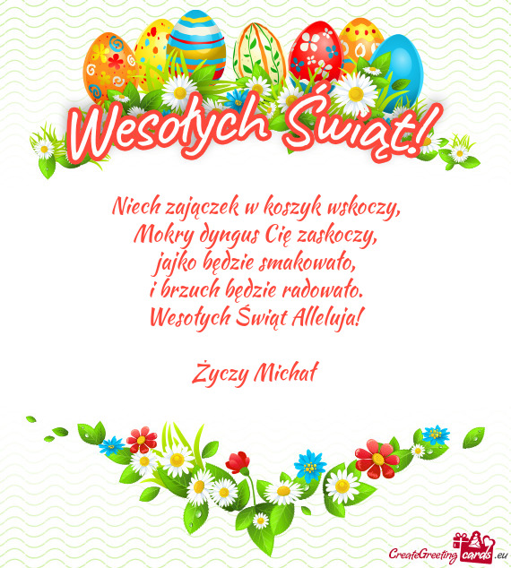 Wesołych Świąt Alleluja! Michał