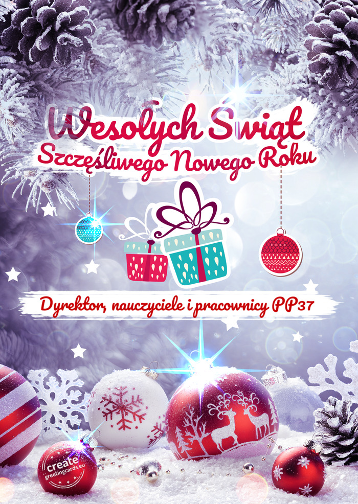 Wesołych Świąt Bożego narodzenia Dyrektor, nauczyciele i pracownicy PP37