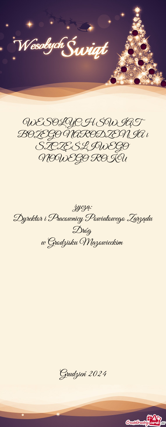 WESOŁYCH ŚWIĄT BOŻEGO NARODZENIA i SZCZĘŚLIWEGO NOWEGO ROKU  życzą