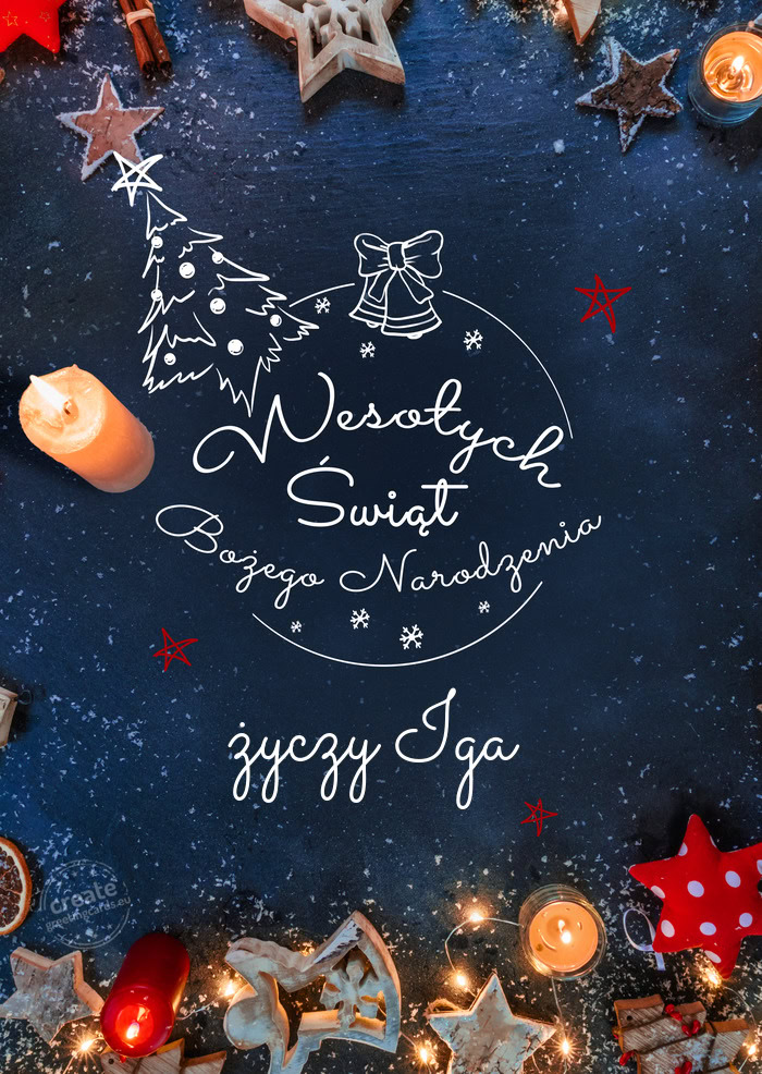 Wesołych Świąt bożego narodzenia Iga