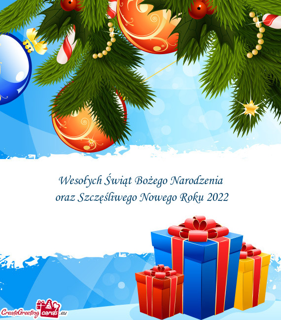 Wesołych Świąt Bożego Narodzenia
 oraz Szczęśliwego Nowego Roku 2022