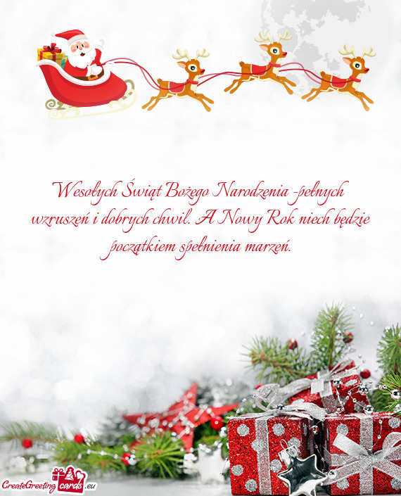 Wesołych Świąt Bożego Narodzenia -pełnych wzruszeń i dobrych chwil