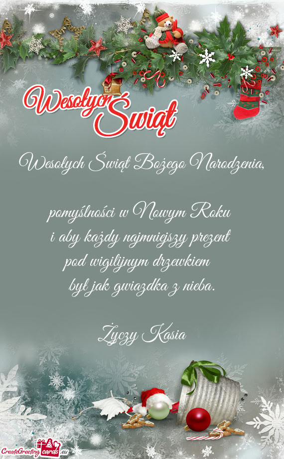 Wesołych Świąt Bożego Narodzenia,   pomyślności w Nowym Roku   i aby