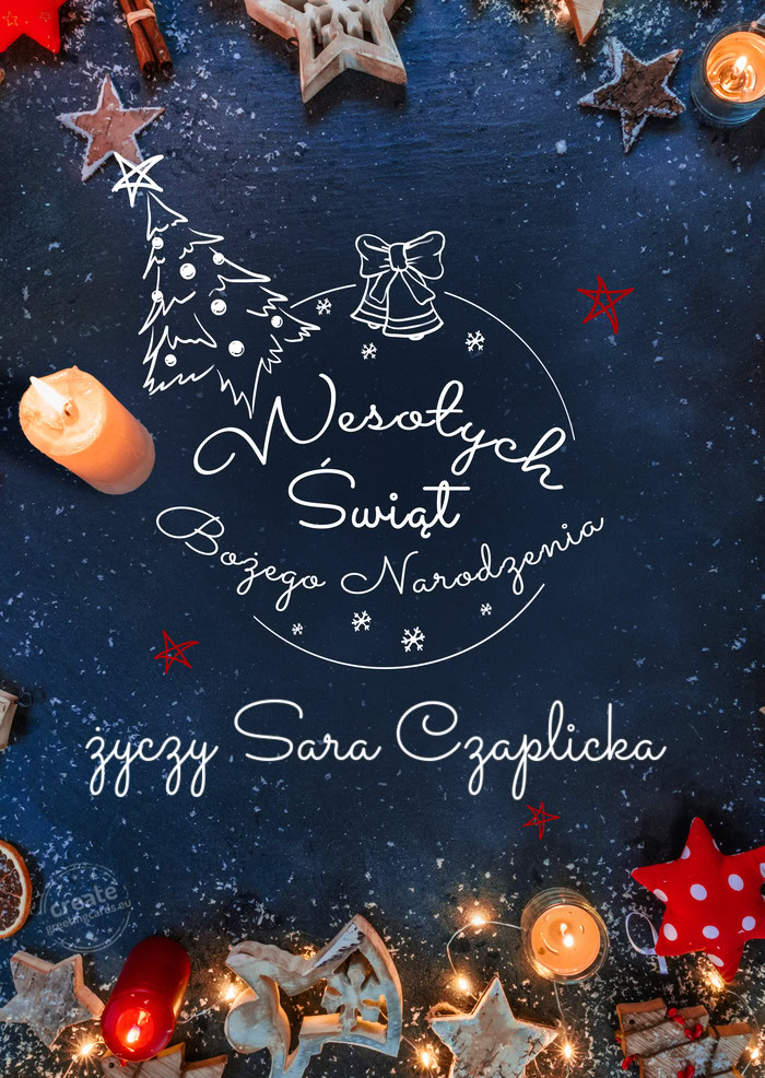 Wesołych Świąt bożego narodzenia Sara Czaplicka