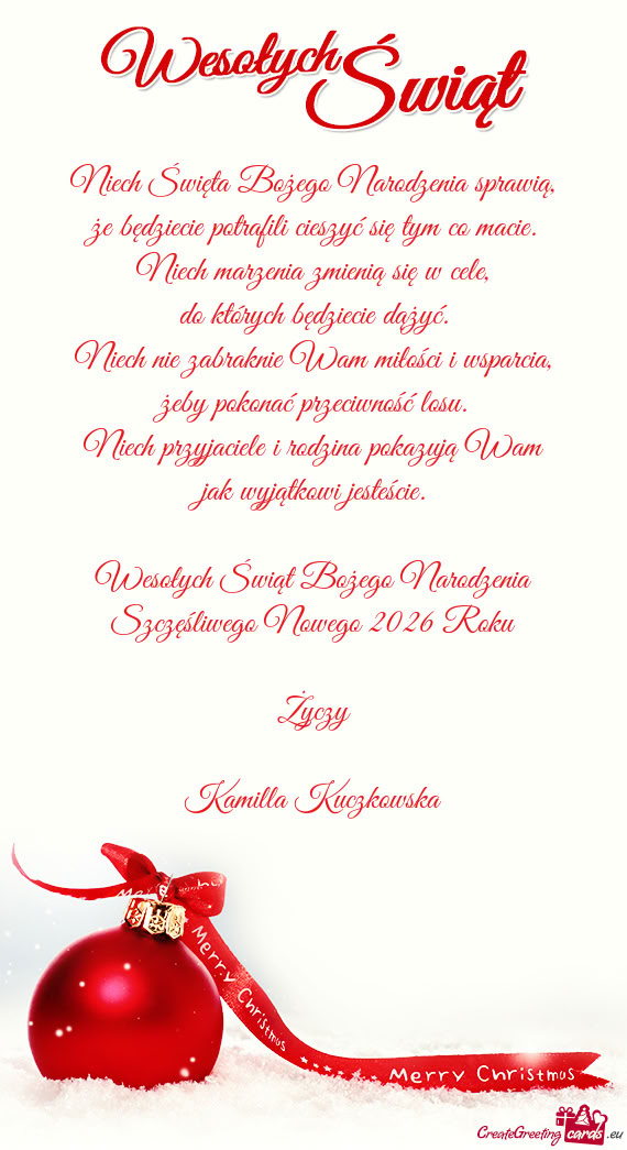 Wesołych Świąt Bożego Narodzenia Szczęśliwego Nowego 2026 Roku Życzy Kamilla Kuczk