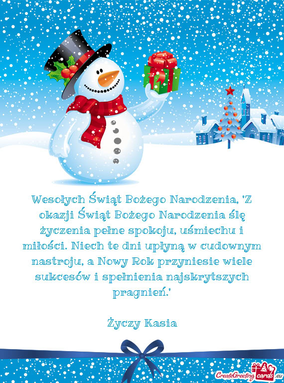 Wesołych Świąt Bożego Narodzenia, "Z okazji Świąt Bożego Narodzenia ślę życzenia pełne sp