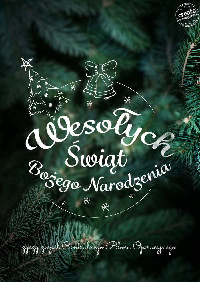 Wesołych Świat Bożego Narodzenia zespól Centralnego Bloku Operacyjnego