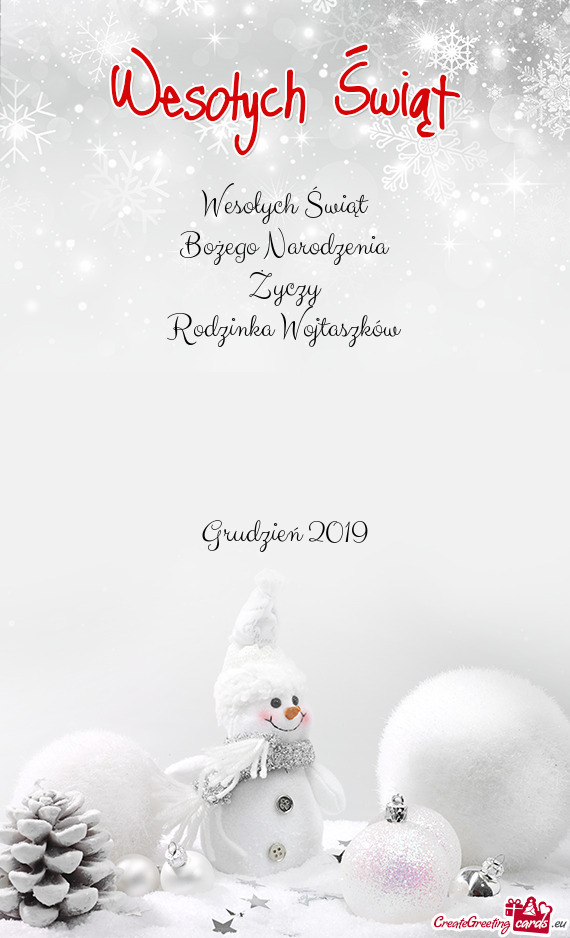 Wesołych Świąt
 Bożego Narodzenia
 Życzy
 Rodzinka Wojtaszków
 
 
 
 
 Grudzień 2019