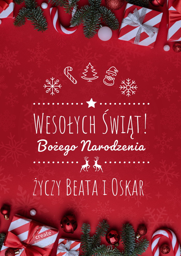 Wesołych Świąt Bożego NarodzeniaBeata i Oskar