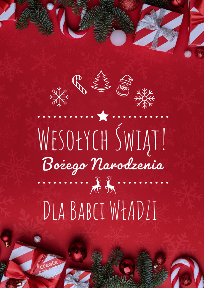 Wesołych Świąt Bożego NarodzeniaDla Babci WŁADZI