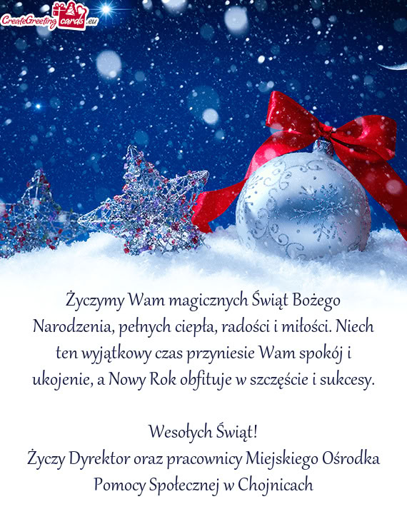 Wesołych Świąt! Dyrektor oraz pracownicy Miejskiego Ośrodka Pomocy Społecznej w Cho