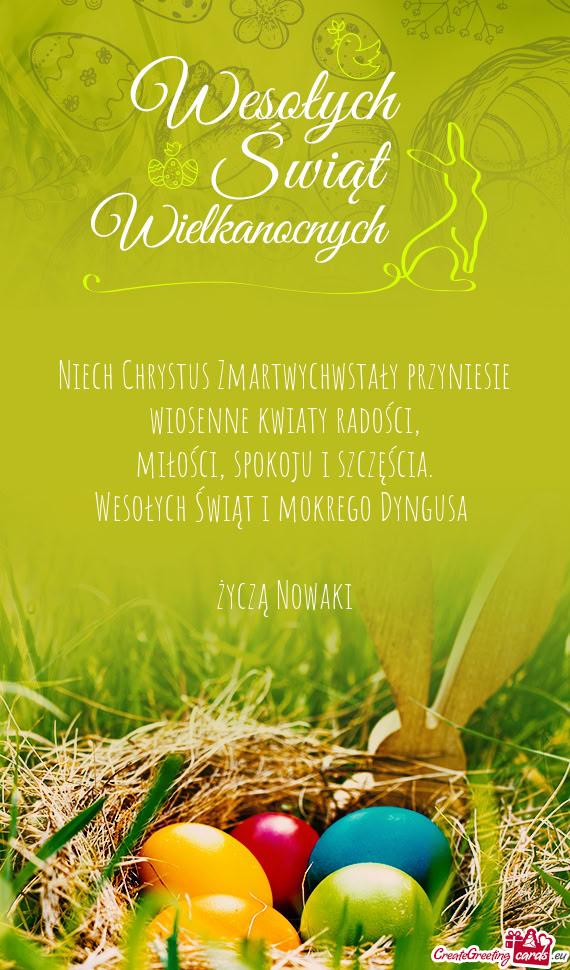 Wesołych Świąt i mokrego Dyngusa  życzą Nowaki