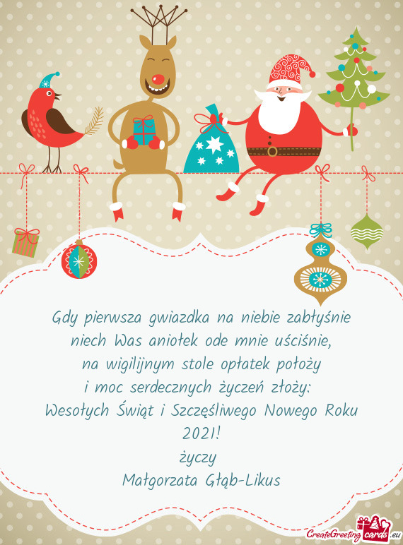 Wesołych Świąt i Szczęśliwego Nowego Roku 2021!
 życzy 
 Małgorzata Głąb-Likus