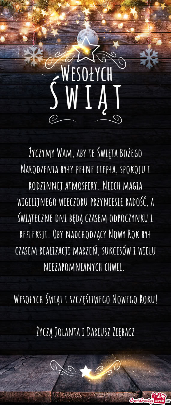 Wesołych Świąt i szczęśliwego Nowego Roku! Życzą Jolanta i Dariusz Ziębacz