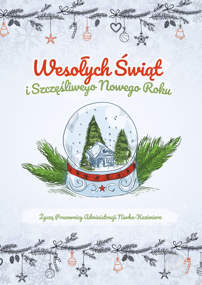 Wesołych Świąt i szczęśliwego nowego roku Życzą Pracownicy Administracji Niwka-Kazimierz