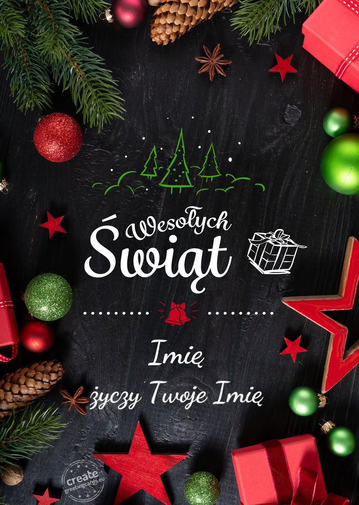 Wesołych Świąt Imię życzy Twoje Imię