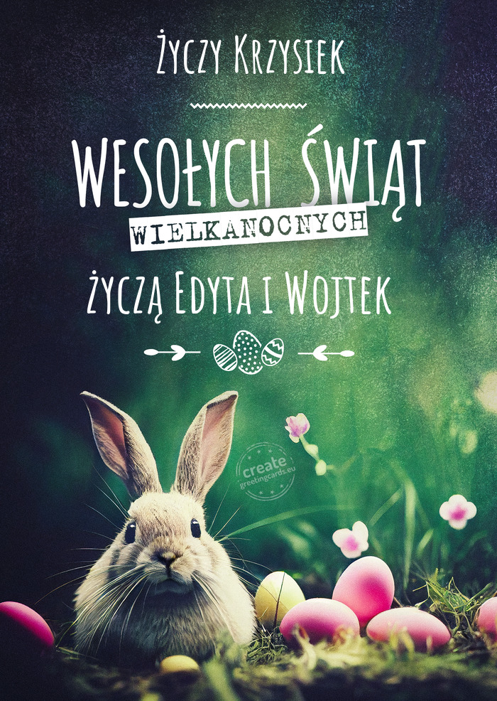 Wesołych świąt od wielkanocnego zajączka życzą Edyta i Wojtek