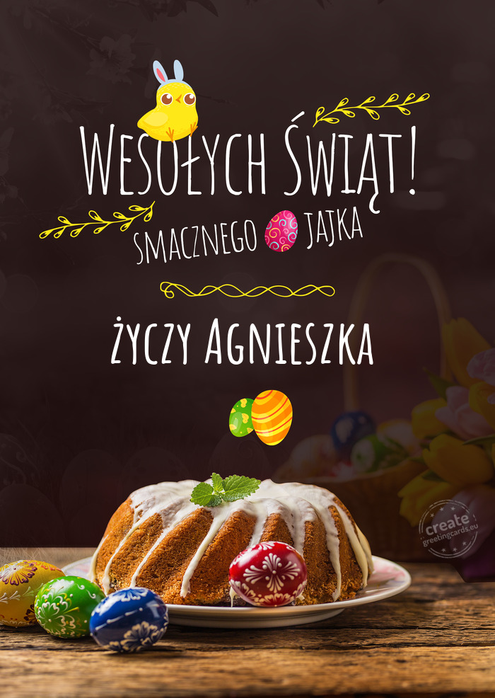 Wesołych Świąt oraz smacznego jajka Agnieszka