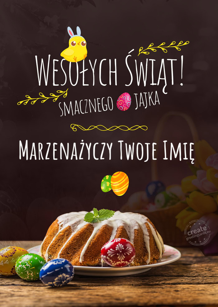 Wesołych Świąt oraz smacznego jajka MarzenaTwoje Imię