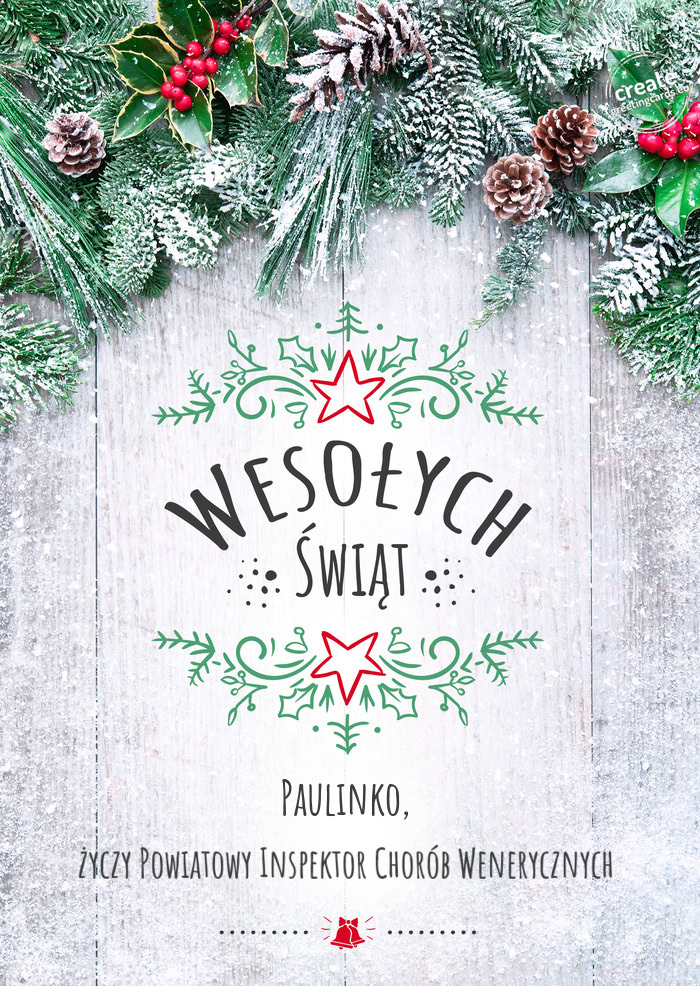 Wesołych Świąt Paulinko,