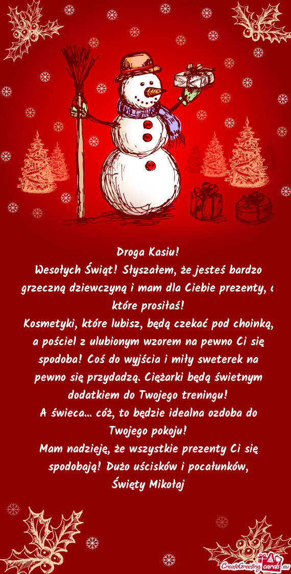 Wesołych Świąt! Słyszałem, że jesteś bardzo grzeczną dziewczyną i mam dla Ciebie prezenty