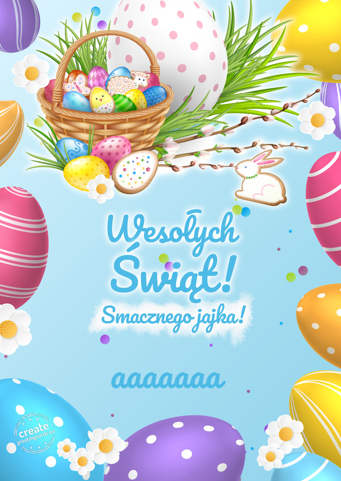 Wesołych Świąt, smacznego jajka aaaaaaa