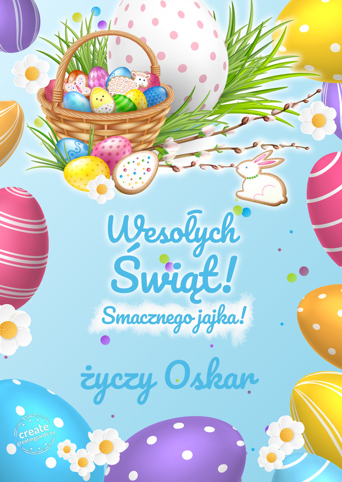 Wesołych Świąt, smacznego jajka Oskar